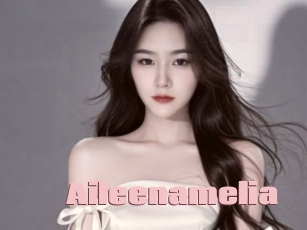 Aileenamelia