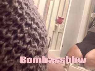 Bombassbbw