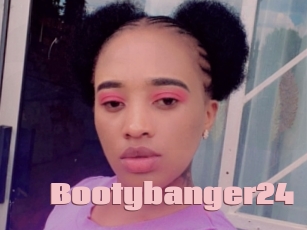 Bootybanger24