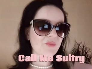 Call_Me_Sultry