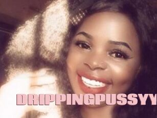 DRIPPINGPUSSYY