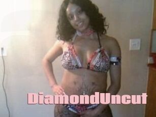DiamondUncut