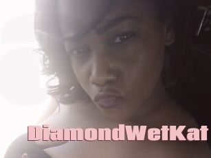 DiamondWetKat