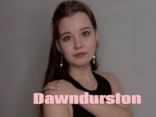 Dawndurston