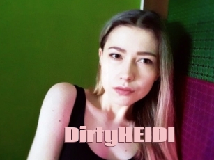 DirtyHEIDI