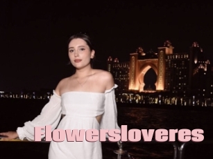 Flowersloveres