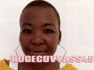 HUGECUVYASS45