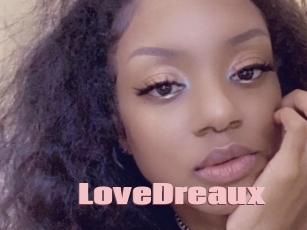 LoveDreaux