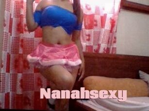 Nanahsexy