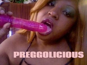 PREGGOLICIOUS
