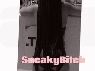 SneakyBitch