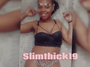 Slimthick19