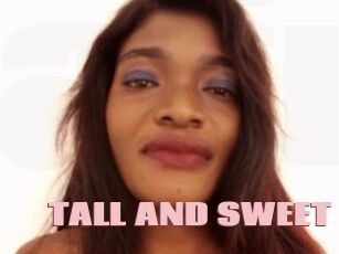 TALL_AND_SWEET