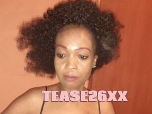 TEASE26XX