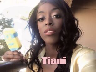 Tiani