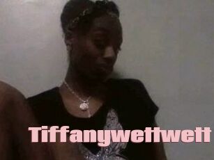 Tiffanywettwett