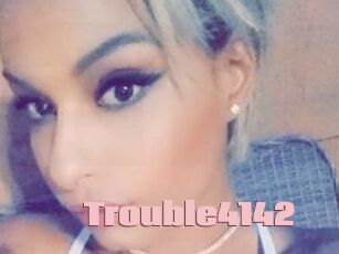Trouble4142