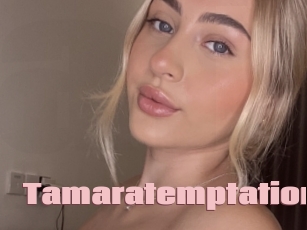 Tamaratemptation