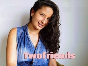 Twofriends