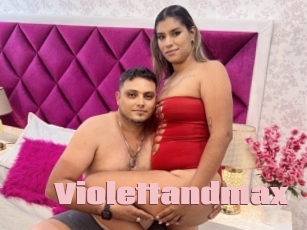 Violettandmax