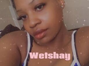 Wetshay